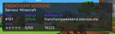 FRENCHSMP WEEKEND - Serveur Minecraft