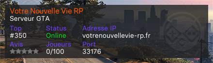 Votre Nouvelle Vie RP - Serveur GTA