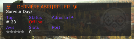 ☢️ DERNIÈRE ABRI [RP] [FR] 🛡️ - Serveur Dayz