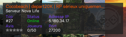 Cocobeach | depart20K | RP sérieux uniquement - Serveur Nova Life