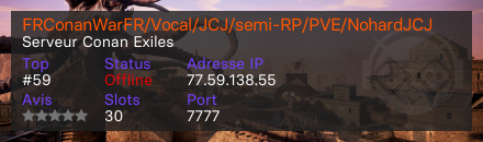 FRConanWarFR/Vocal/JCJ/semi-RP/PVE/NohardJCJ - Serveur Conan Exiles