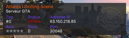 Atlanta I Drilling Scene - Serveur GTA