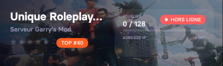 Unique Roleplay I DARKRP I Addons Perso I Staff a l'écoute