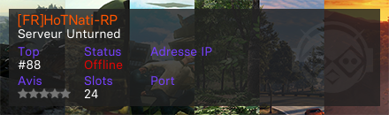[FR]HoTNati-RP - Serveur Unturned