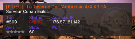 [FR/EU]   La Taverne De L'Ambroisie 4/4 X3 FARM X3XP - Serveur Conan Exiles