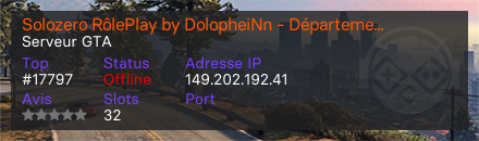 Solozero RôlePlay by DolopheiNn - Département de Seine-Maritime - Serveur GTA