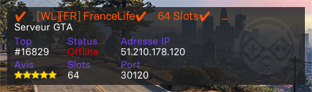 ✔️[WL][FR] FranceLife✔️64 Slots✔️+95FPS✔️ - Serveur GTA