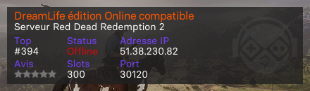 DreamLife édition Online compatible - Serveur Red Dead Redemption 2