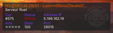 [EU][FR] | x5 29/01 - Loot+++|Skins|Zlevels|Clans|Events - Serveur Rust