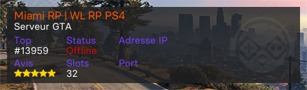 Miami RP | WL RP PS4 - Serveur GTA