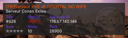 [FR]Serveur PVE x5 GPORTAL NO WIPE - Serveur Conan Exiles