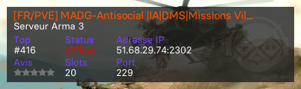[FR/PVE] MADG-Antisocial |IA|DMS|Missions Villes|GMS|Patrols - Serveur Arma 3