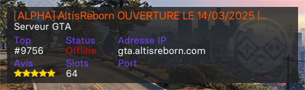 [ALPHA] AltisReborn OUVERTURE LE 14/03/2025 | FA +16 | Serious RP | Optimisé