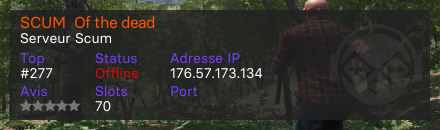 SCUM  Of the dead - Serveur Scum