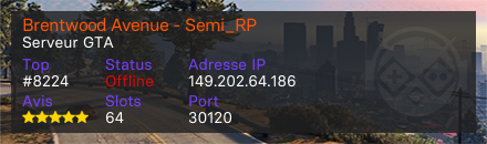 Brentwood Avenue - Semi_RP - Serveur GTA