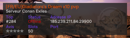 [FR/EU]Gladiators's Dream x10 pvp - Serveur Conan Exiles