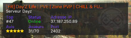 [FR] Day'Z Life | PVE | Zone PVP | CHILL & FUN