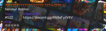 ???????????????????? ????•???? ✨ - Serveur Roblox