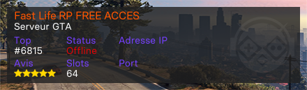 Fast Life RP FREE ACCES