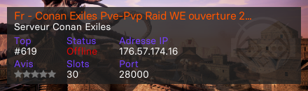 Fr - Conan Exiles Pve-Pvp Raid WE ouverture 25/05/19 - Serveur Conan Exiles