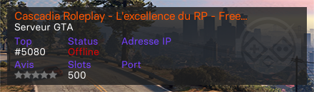 Cascadia Roleplay - L'excellence du RP - FreeAccess