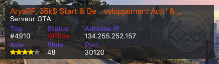 AryaRP, 35k$ Start & Développement Actif & Intégration D'AI ! - Serveur GTA