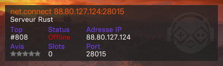 net.connect 88.80.127.124:28015 - Serveur Rust