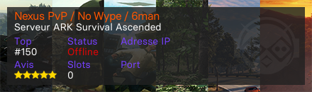 Nexus PvP / No Wype / 6man - Serveur ARK Survival Ascended
