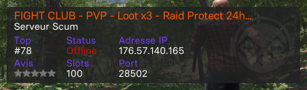 FIGHT CLUB - PVP - Loot x3 - Raid Protect 24h - No Mech - No Bots - Serveur Scum