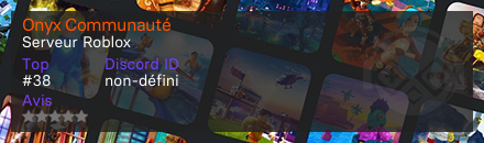 Onyx Communauté - Serveur Roblox