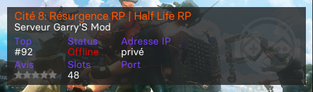 Cité 8: Résurgence RP | Half Life RP