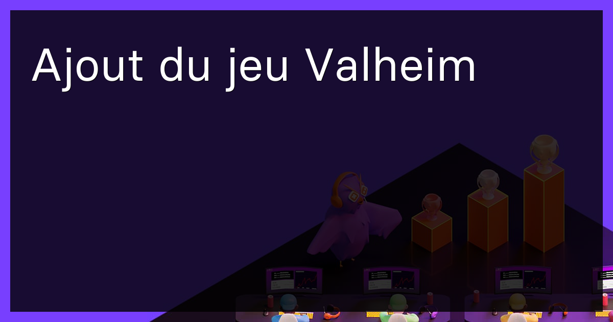 Ajout du jeu Valheim