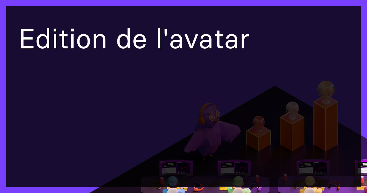 Edition de l'avatar
