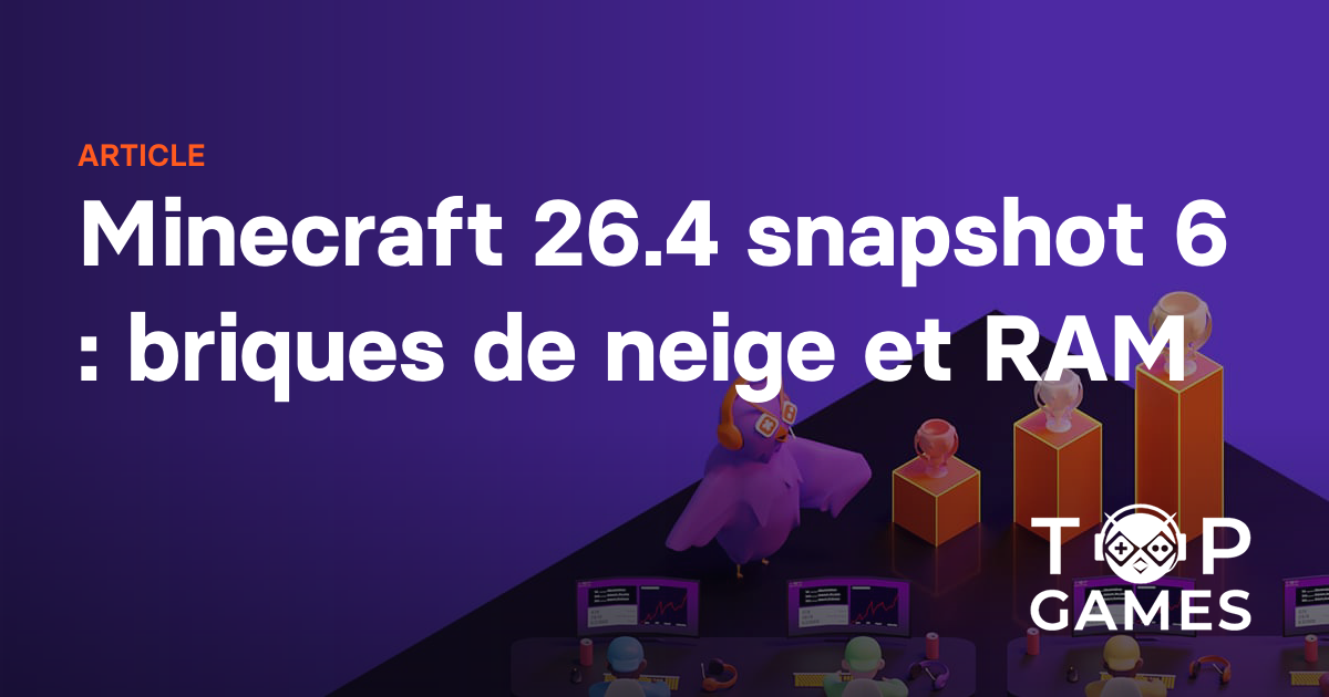 Minecraft 26.4 snapshot 6 : briques de neige et RAM