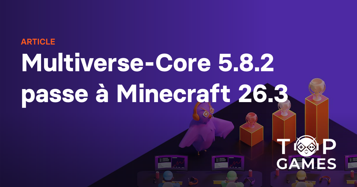 Multiverse-Core 5.8.2 passe à Minecraft 26.3