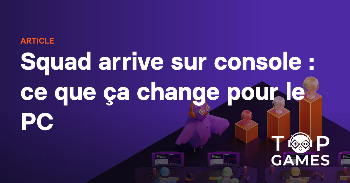 Squad arrive sur console : ce que ça change pour le PC