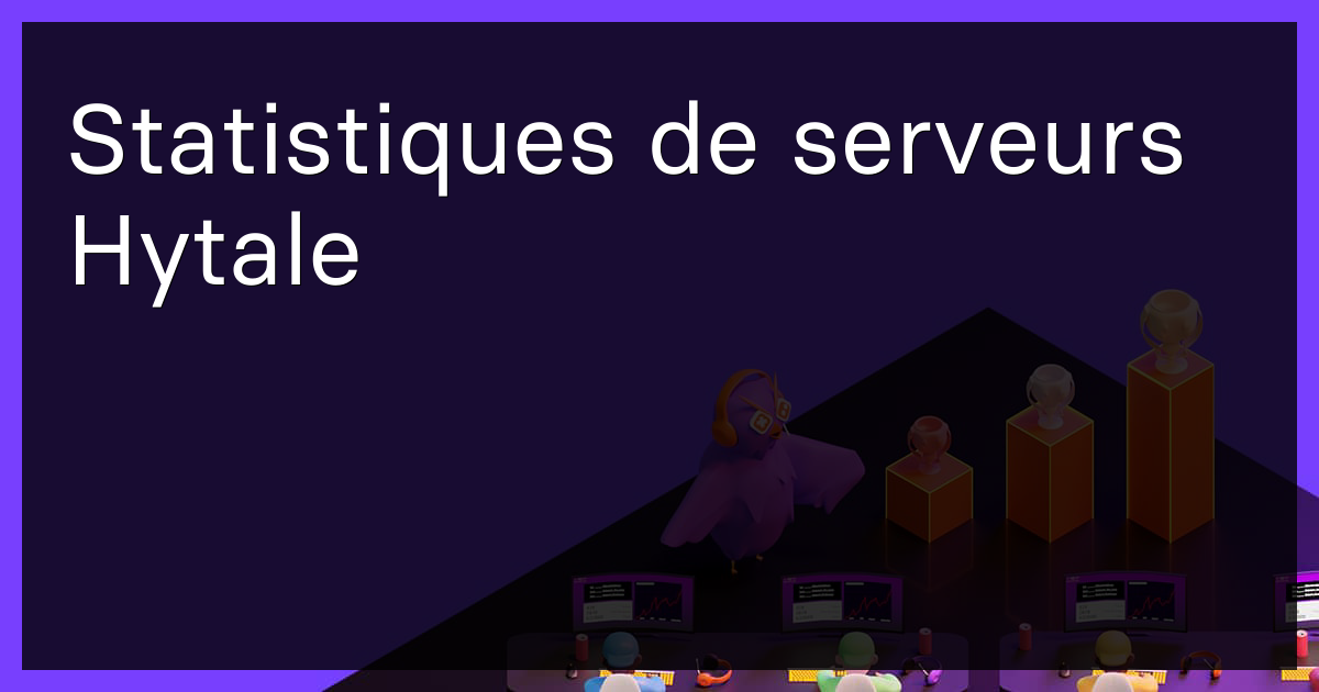 Statistiques de serveurs Hytale