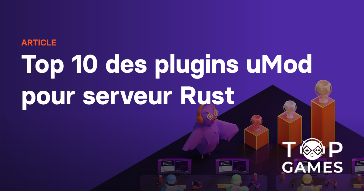 Top 10 des plugins uMod pour serveur Rust