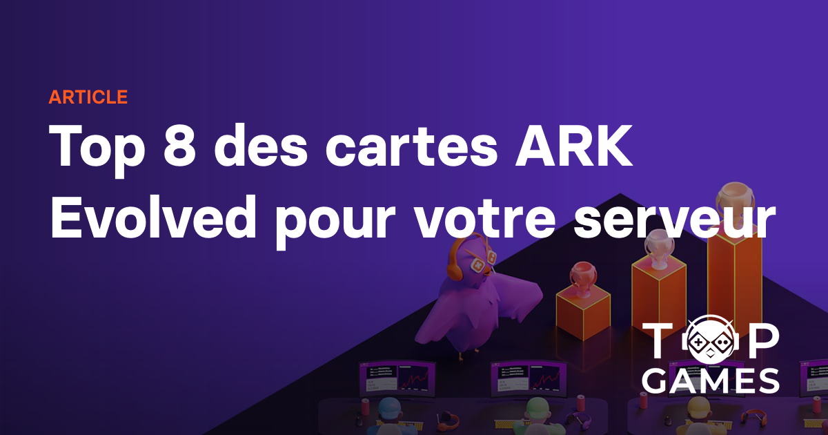 Top 8 des cartes ARK Evolved pour votre serveur