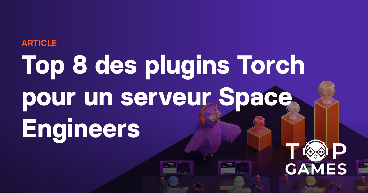 Top 8 des plugins Torch pour un serveur Space Engineers