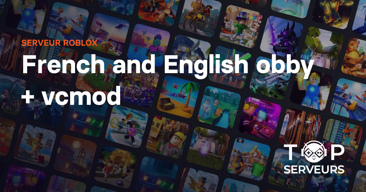 French and English obby + vcmod - Serveur Roblox