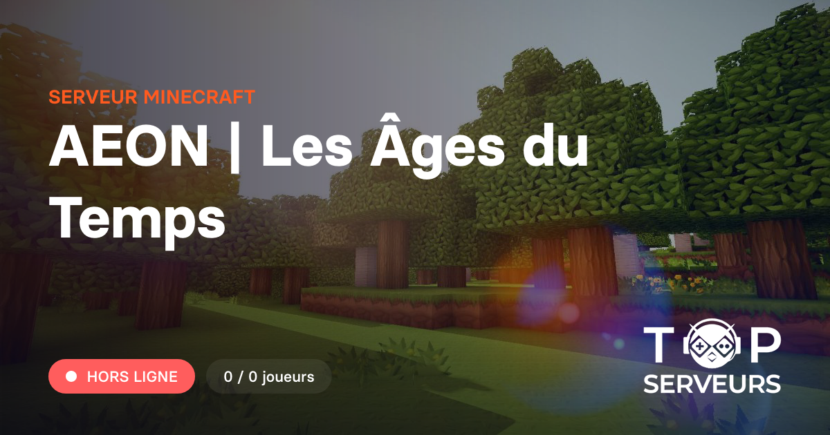AEON | Les Âges du Temps - Serveur Minecraft