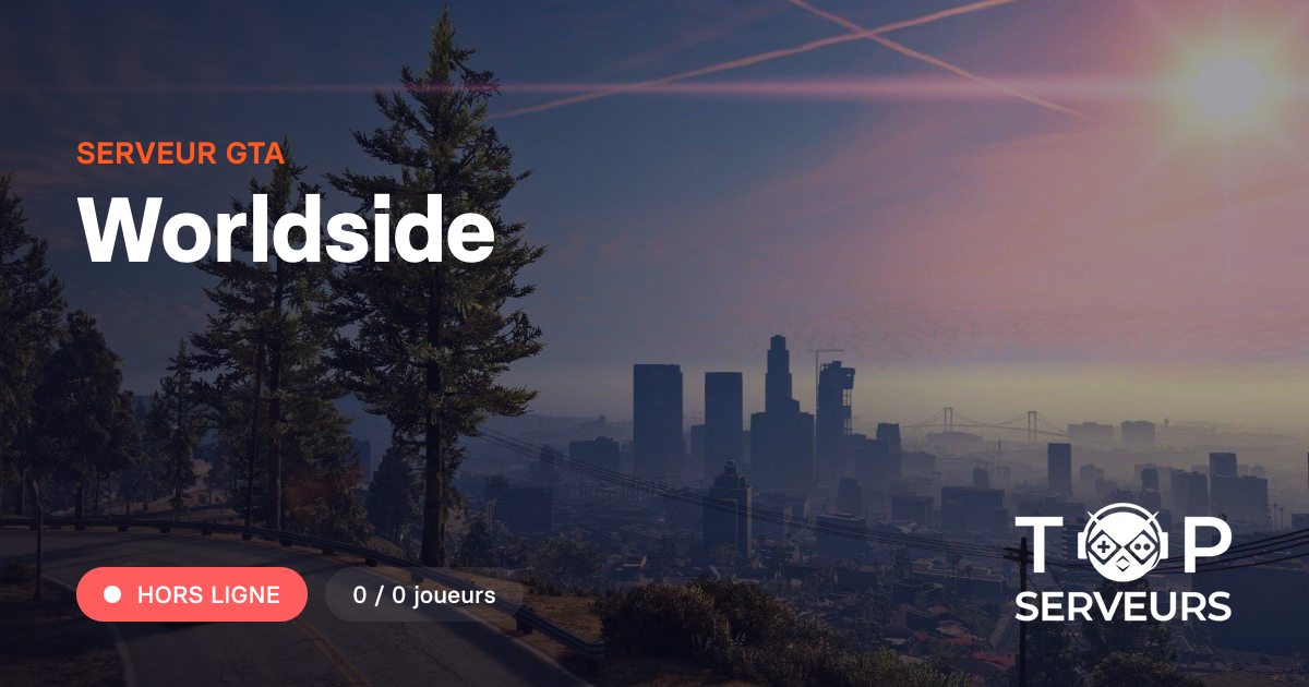 Worldside - Serveur GTA