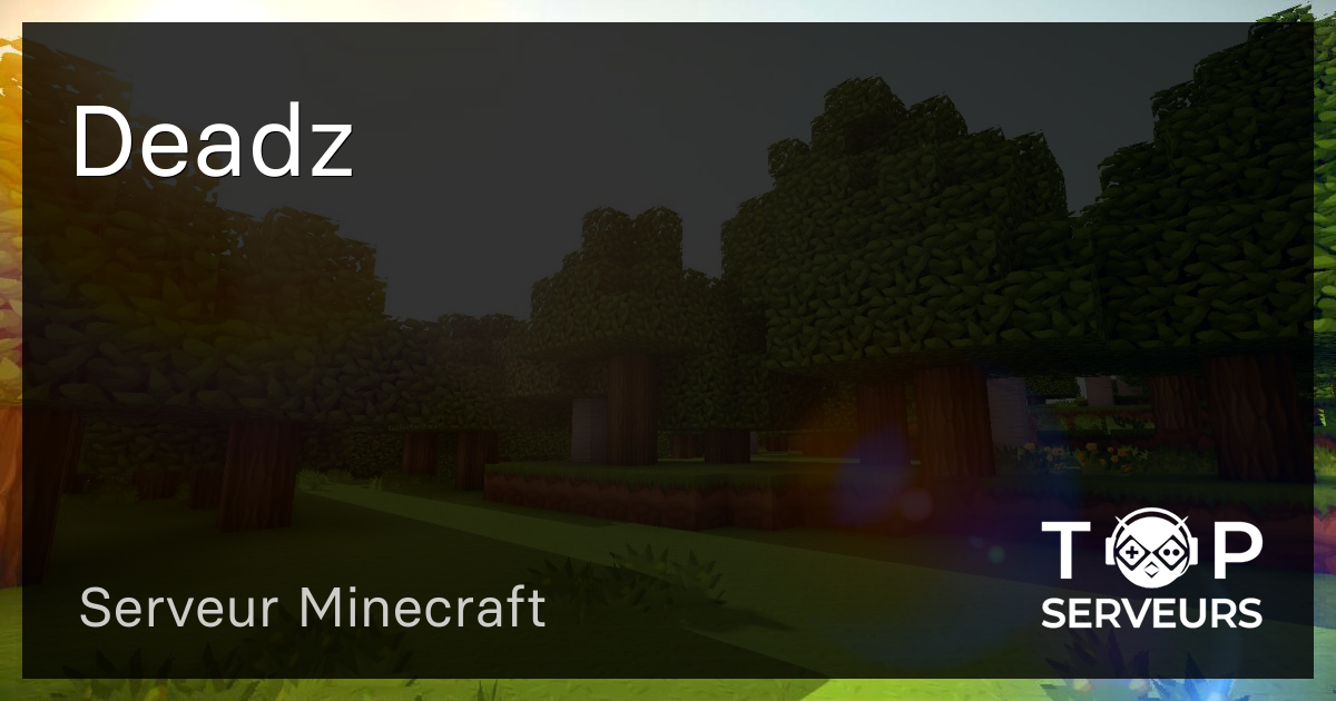 Deadz Serveur Minecraft - deadz roblox