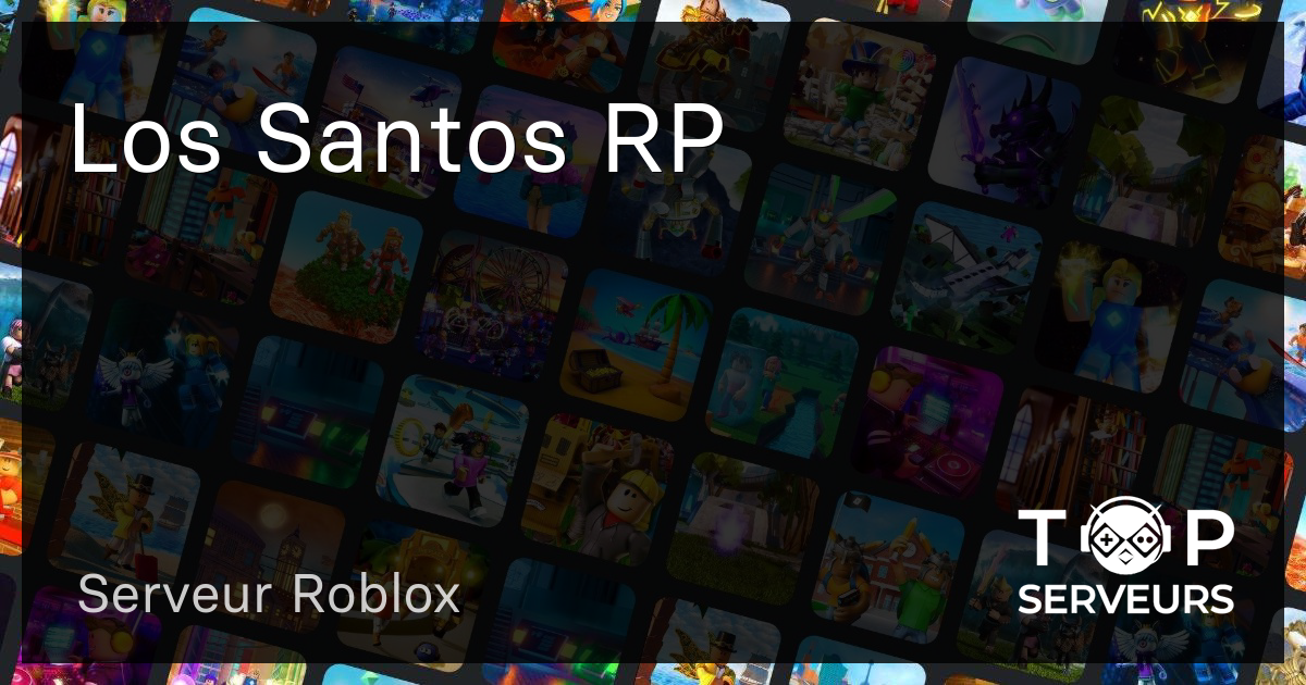 Los Santos RP - Serveur Roblox