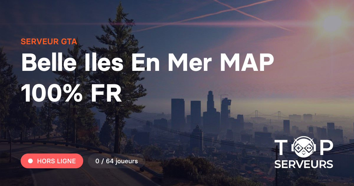 Belle Iles En Mer MAP 100% FR - Serveur GTA