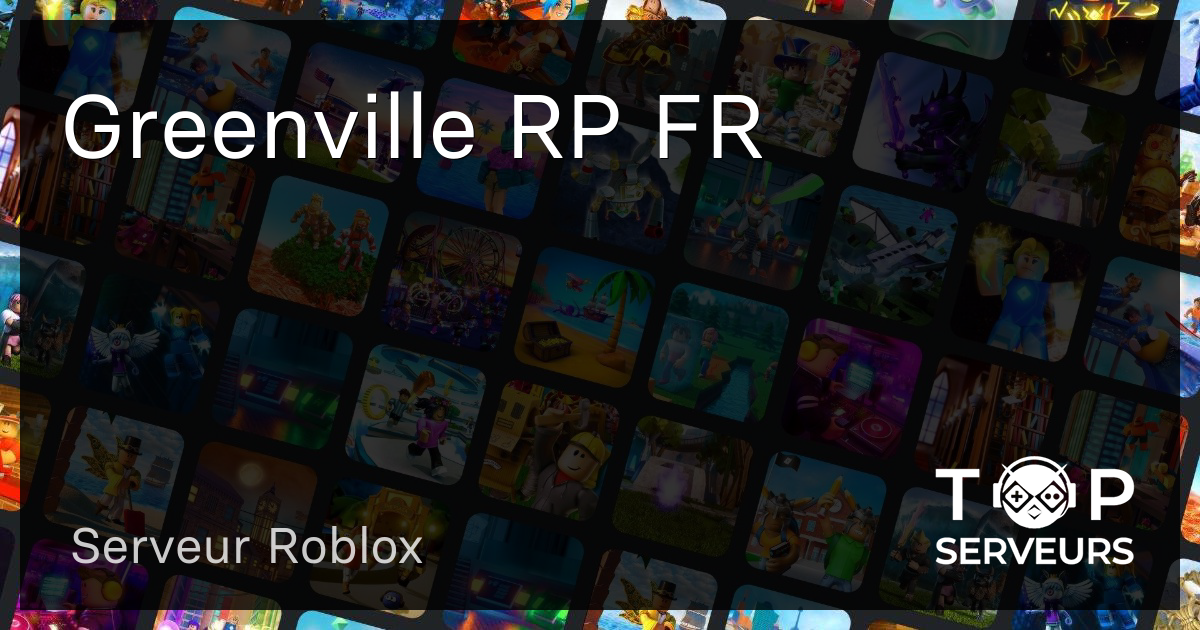 Greenville RP FR - Serveur Roblox