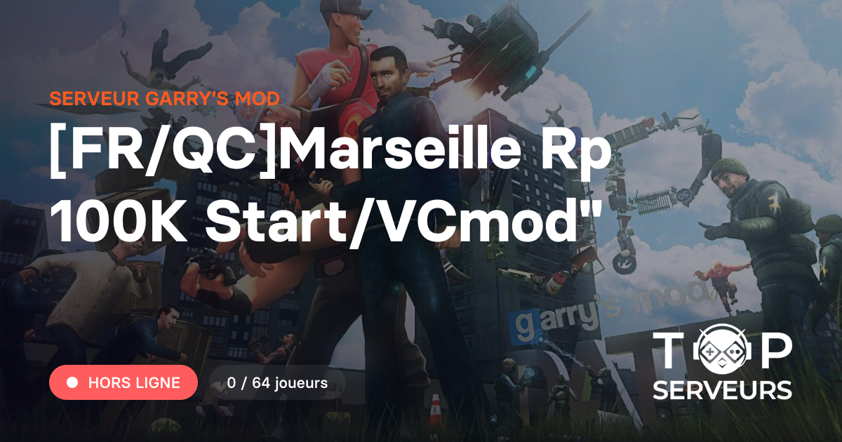 [FR/QC]Marseille Rp 100K Start/VCmod
