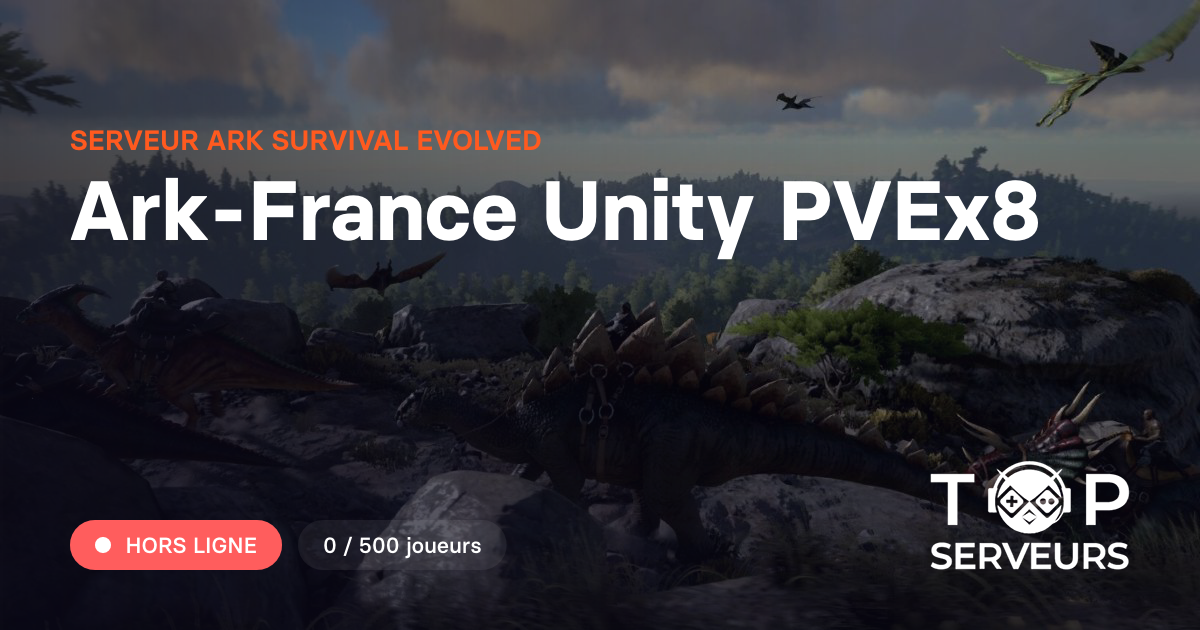 Ark-France Unity PVEx8 - Serveur ARK Survival Evolved