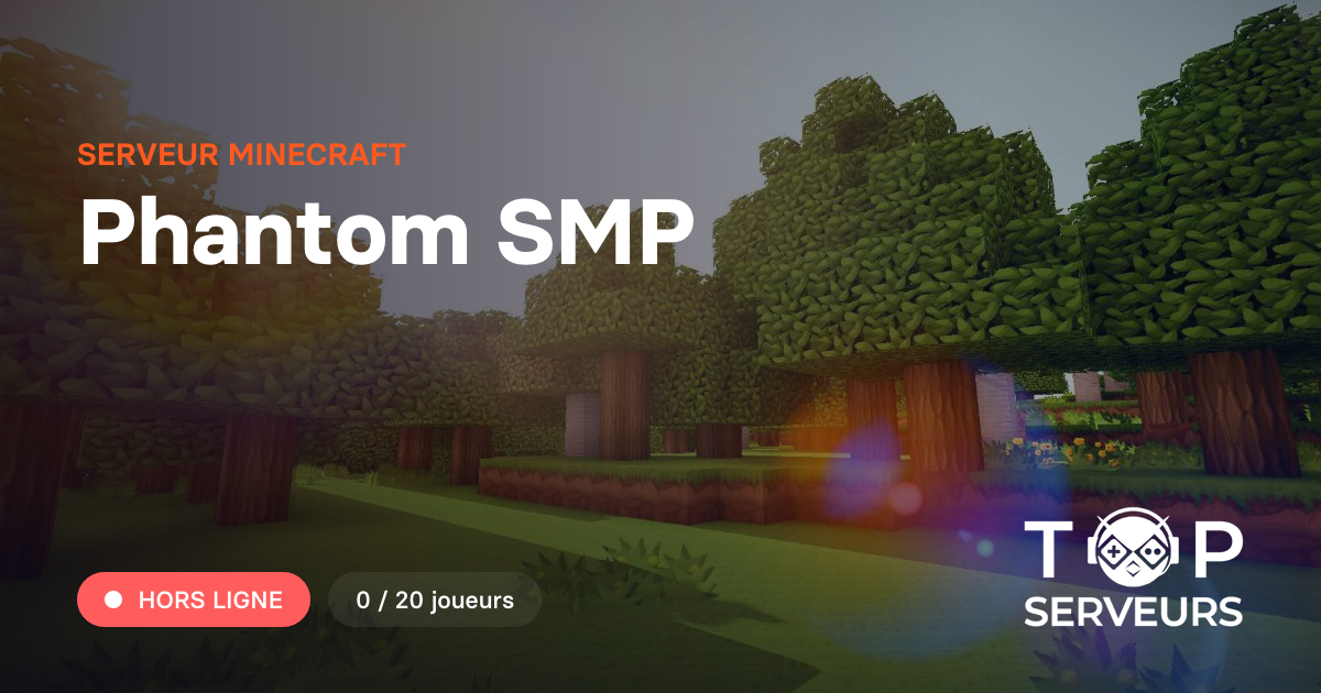Phantom SMP - Serveur Minecraft